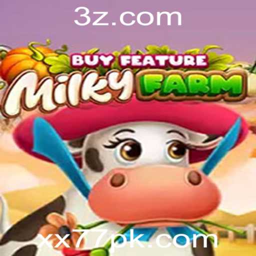 Descubra a Modernidade e Tradição de MilkyFarmBuyFeature